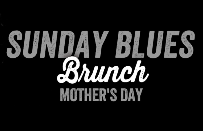Mothers Day Sunday Blues Brunch