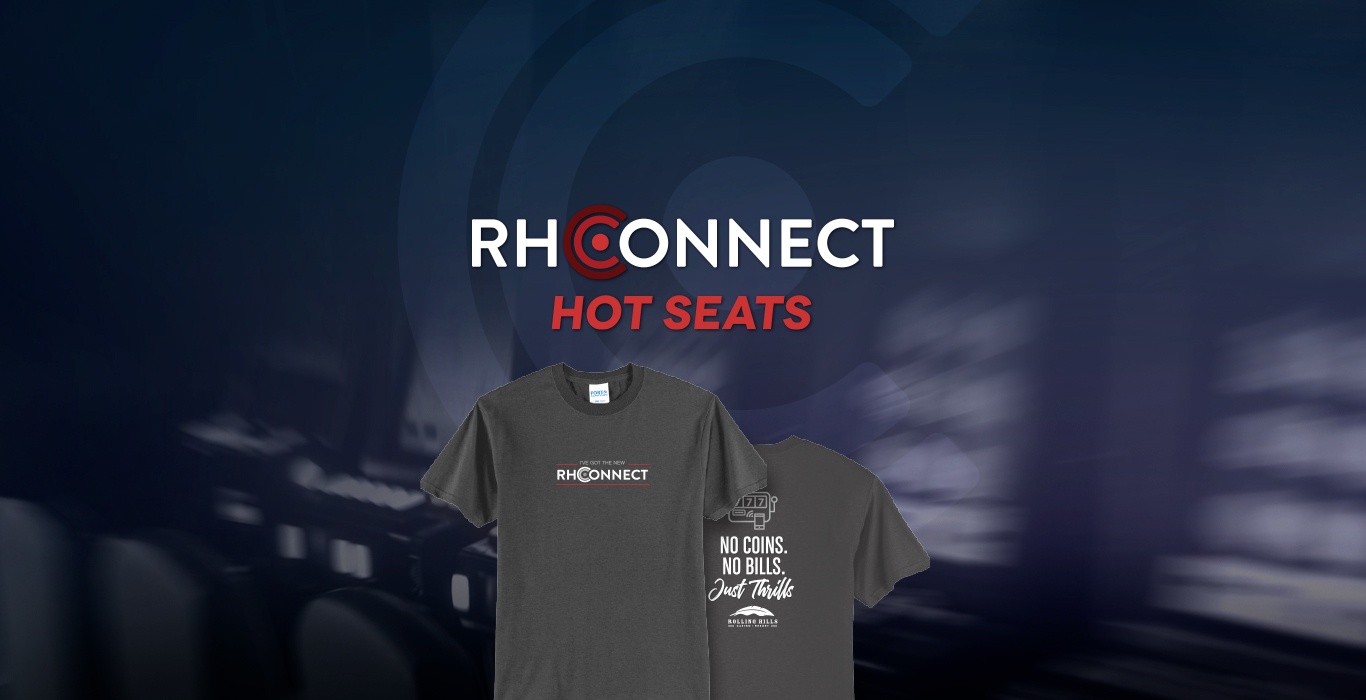 RHConnect Hot Seats - Rolling Hills Casino